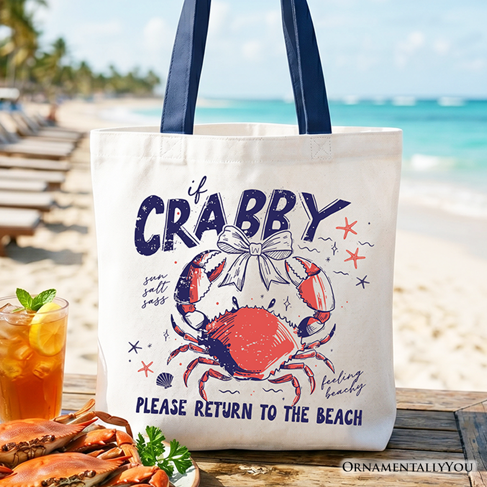 If Crabby Please Return To The Beach-Tote Bag