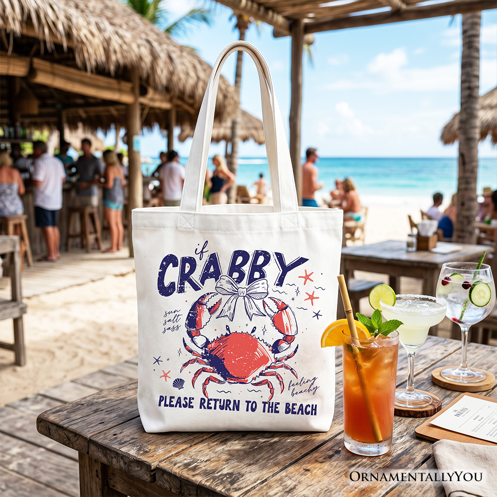 If Crabby Please Return To The Beach-Tote Bag