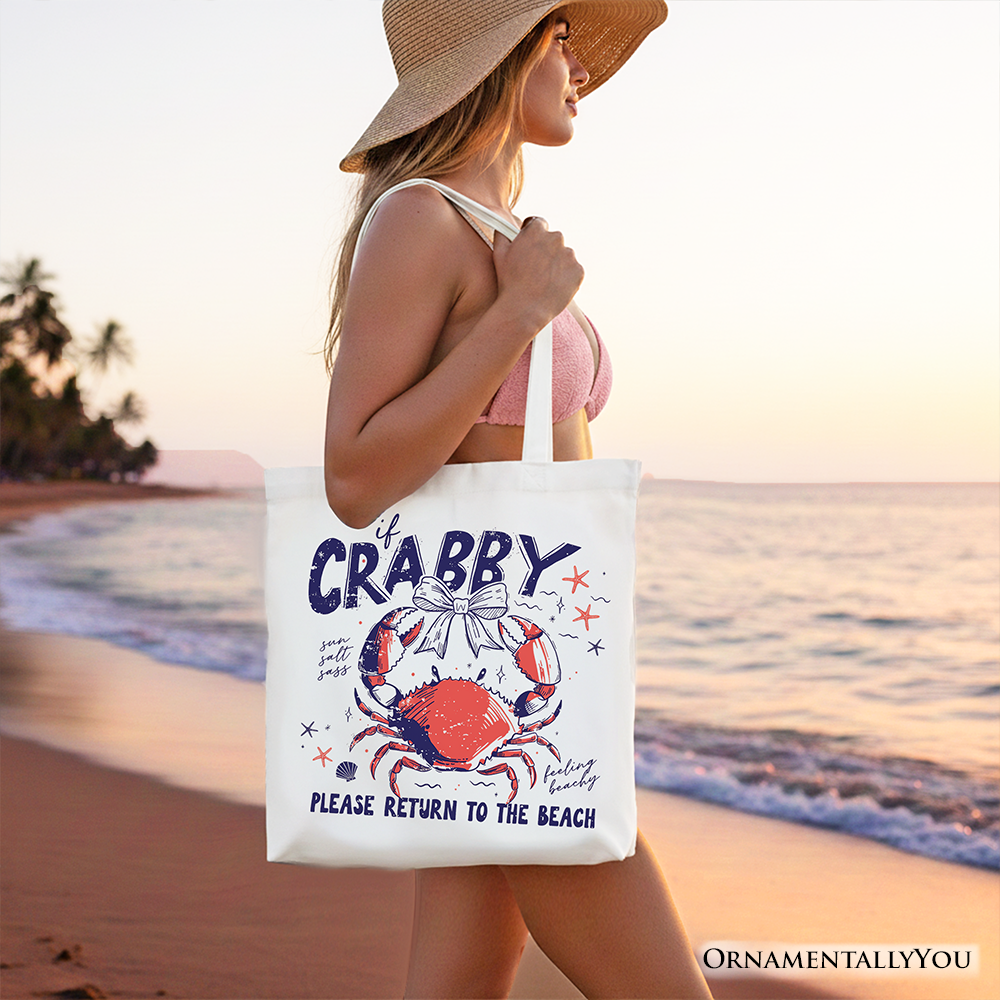 If Crabby Please Return To The Beach-Tote Bag